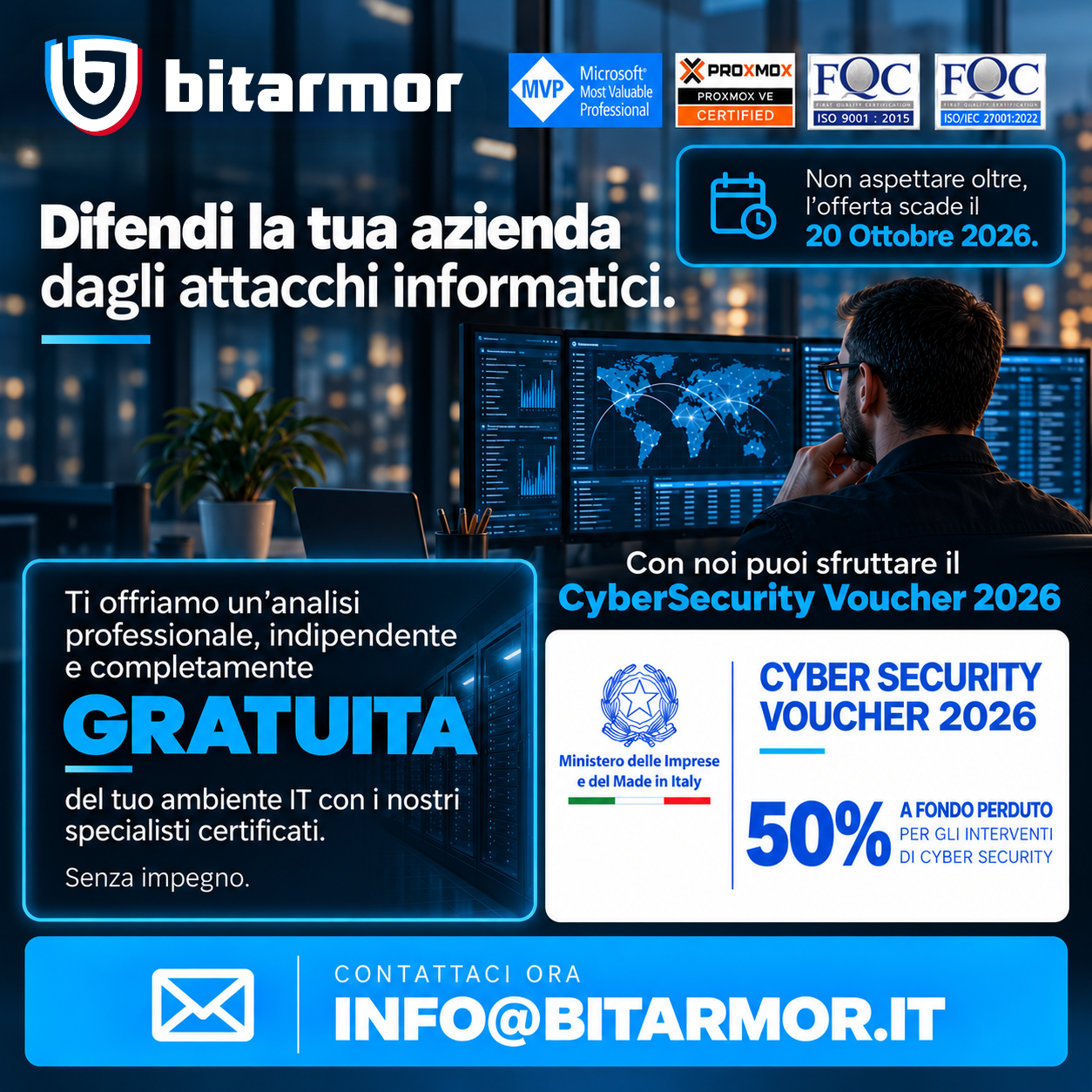 Campagna BitArmor: difendi la tua azienda dagli attacchi informatici. Analisi professionale gratuita e senza impegno, Cybersecurity Voucher 2026 con scadenza 20 ottobre 2026.